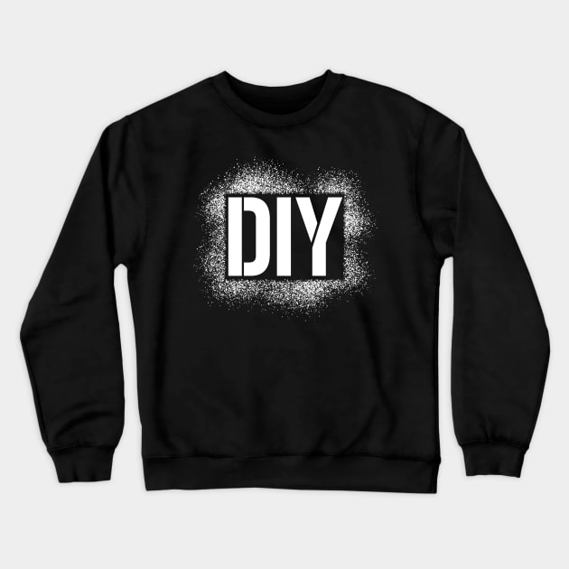 DIY Do It Yourself Crewneck Sweatshirt by Bobtees